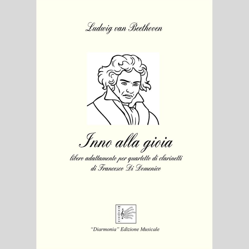 Inno Alla Gioia di L. van Beethoven - Arr. per 4 Clarinetti di F. Di Domenico