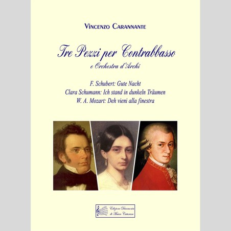 Tre pezzi per Contrabbasso e Orchestra d'Archi, di Vincenzo Carannante