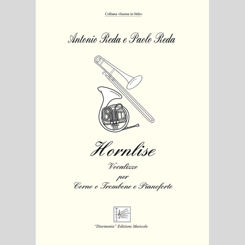 Hornlise, Vocalizzo per Corno o Trombone e Pianoforte di Paolo e Antonio Reda