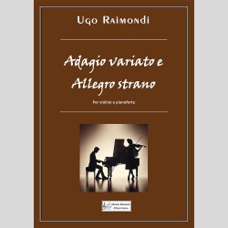 Adagio Variato e Allegro Strano, by Ugo Raimondi