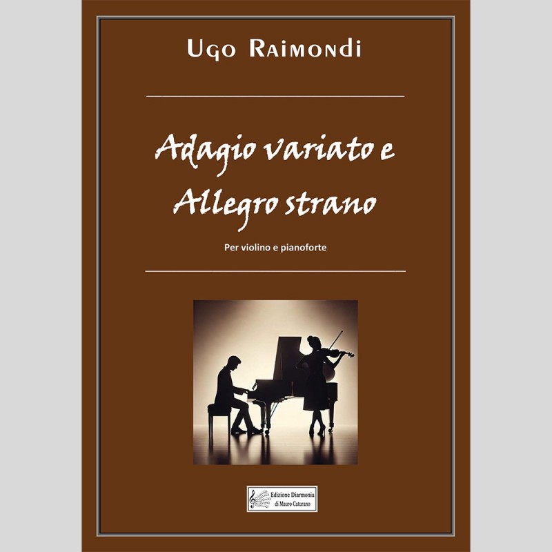 Adagio Variato e Allegro Strano, by Ugo Raimondi