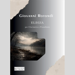 Elegia per Clarinetto e Pianoforte, di Giovanni Rotondi
