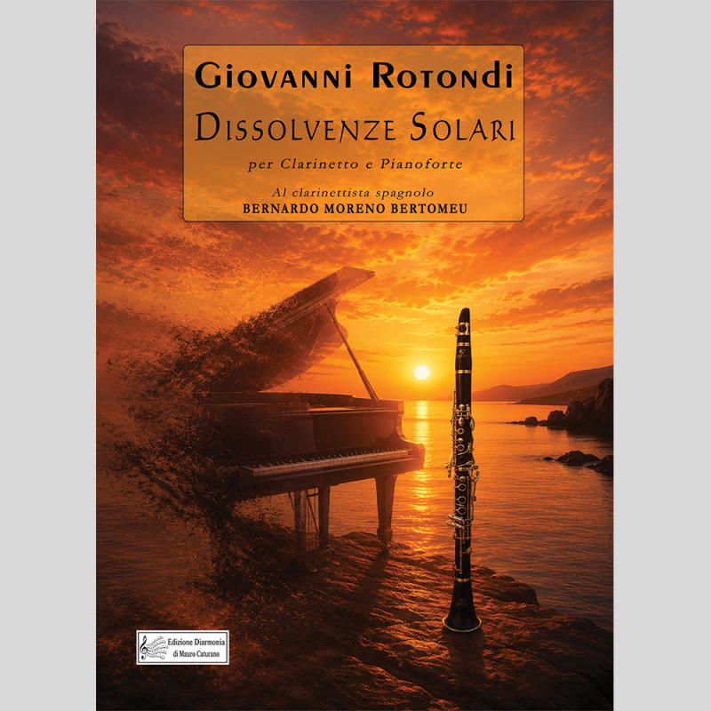 Dissolvenze solari for Clarinet and Piano, by Giovanni Rotondi