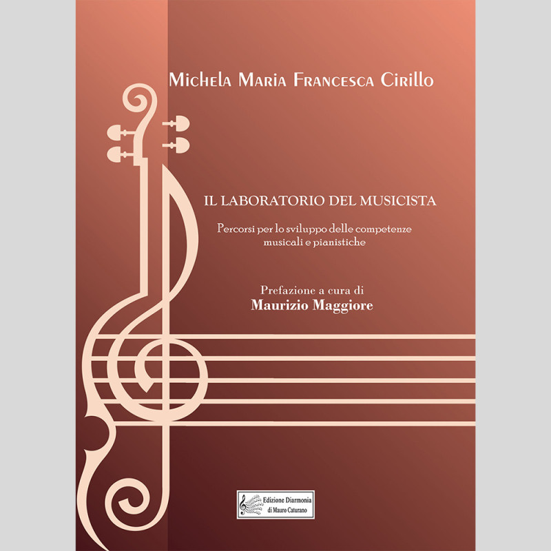 Il Laboratorio del musicista by Michela Maria Francesca Cirillo
