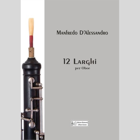 12 Larghi per Oboe, di Manfredo D'Alessandro