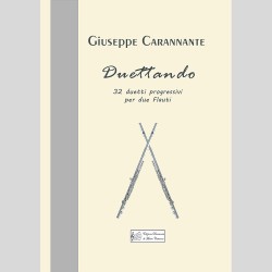 Duettando, 32 progressive duets for two flutes, by Giuseppe Carannante