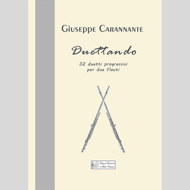 Duettando, 32 duetti progressivi per due flauti, di Giuseppe Carannante