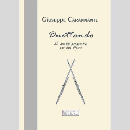 Duettando, 32 duetti progressivi per due flauti, di Giuseppe Carannante
