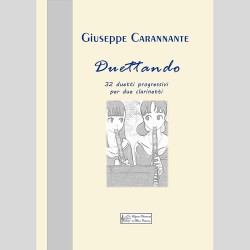 Duettando, 32 progressive duets for two clarinets, by Giuseppe Carannante