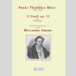 Franz Thaddaus Blatt - 12 Studi op. 33, by Riccardo Amore